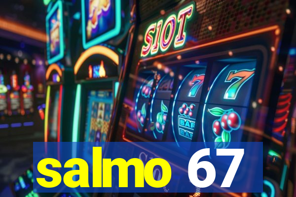 salmo 67